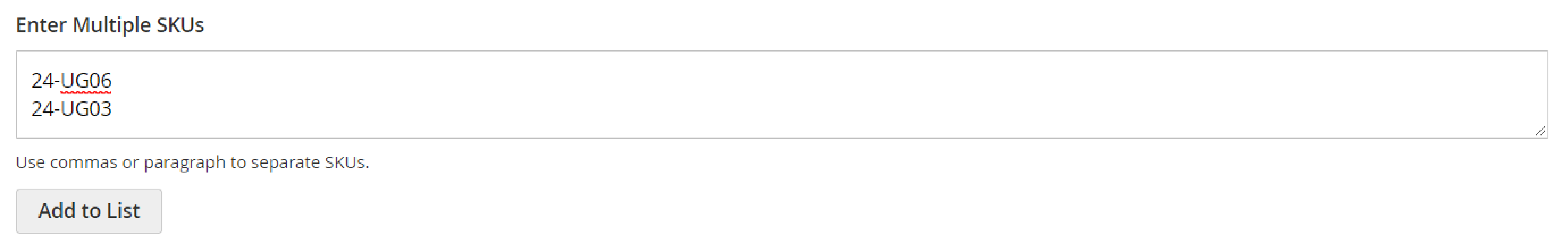 Add Multiple Products - Enter Multiple SKUs box