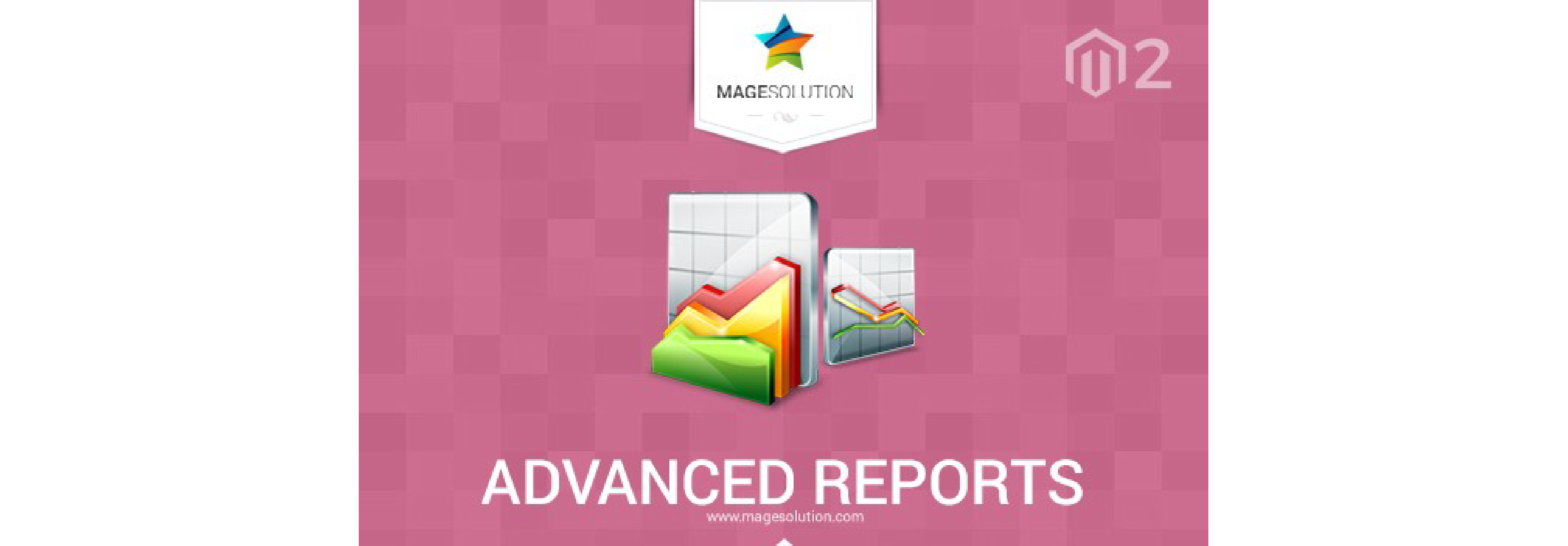 Magento 2 Reports Extension by MageSolution providing real-time store data for eCommerce success