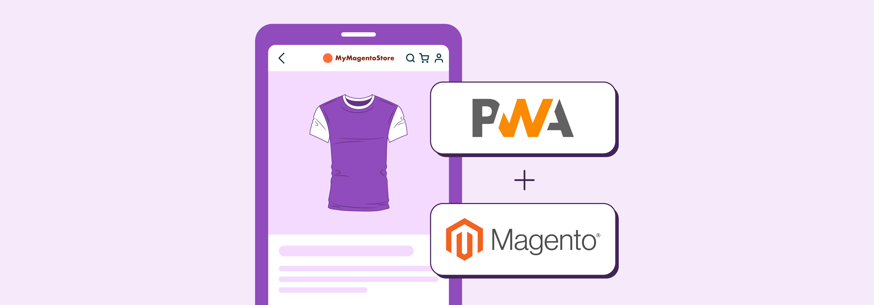 Magento PWA features and benefits.