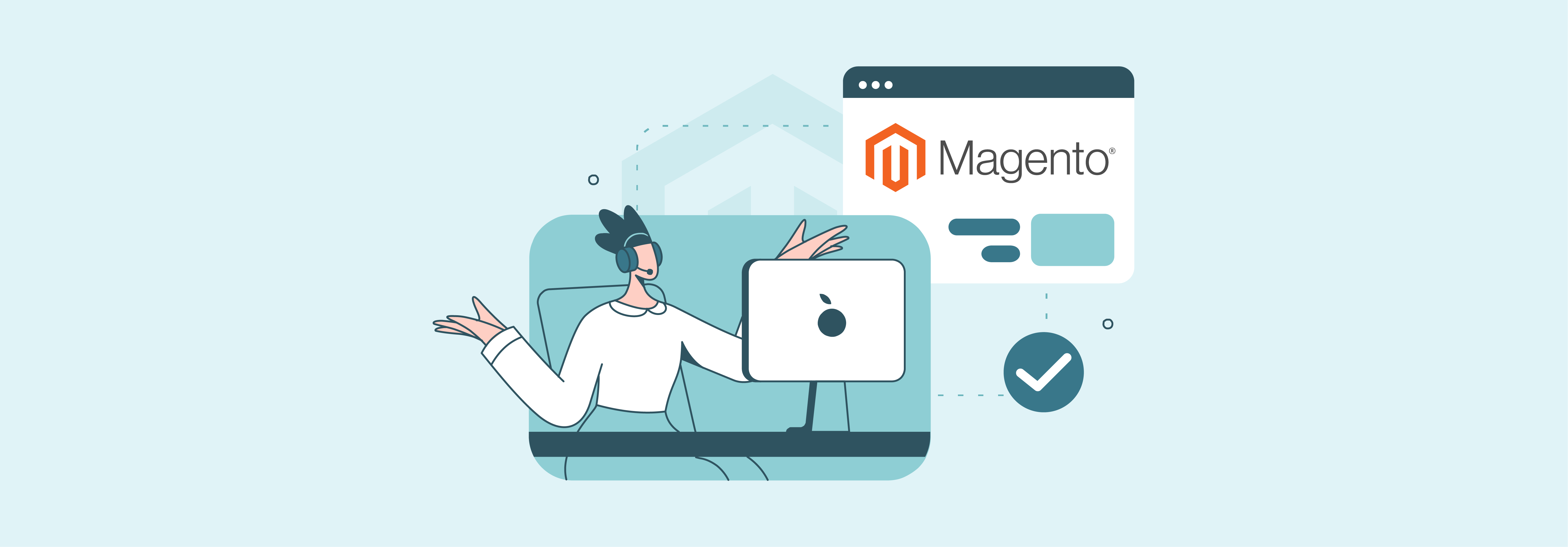 Dedicated Magento support ensuring optimal eCommerce performance