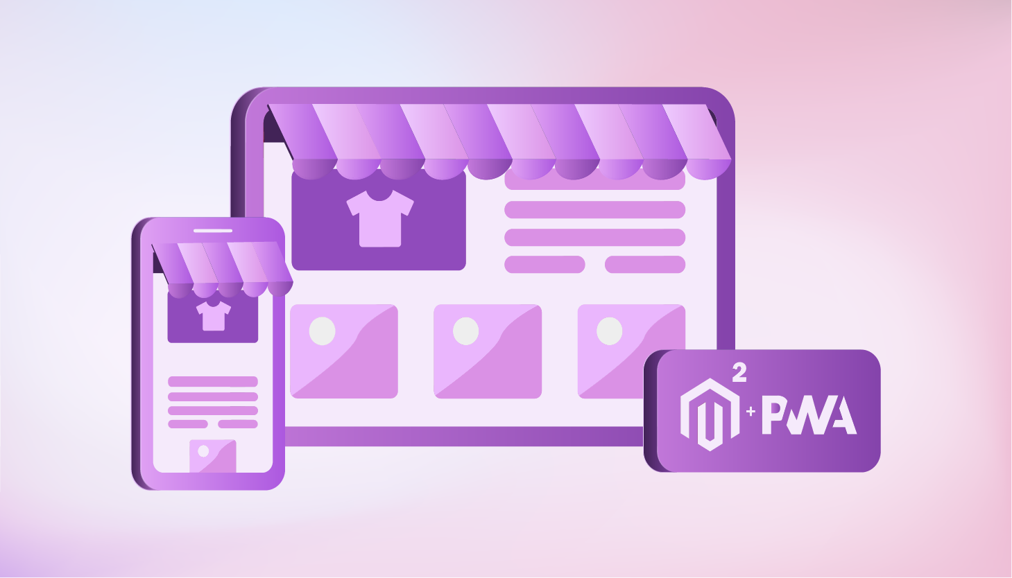 PWA Magento 2 Storefront: Benefits & Development Methods