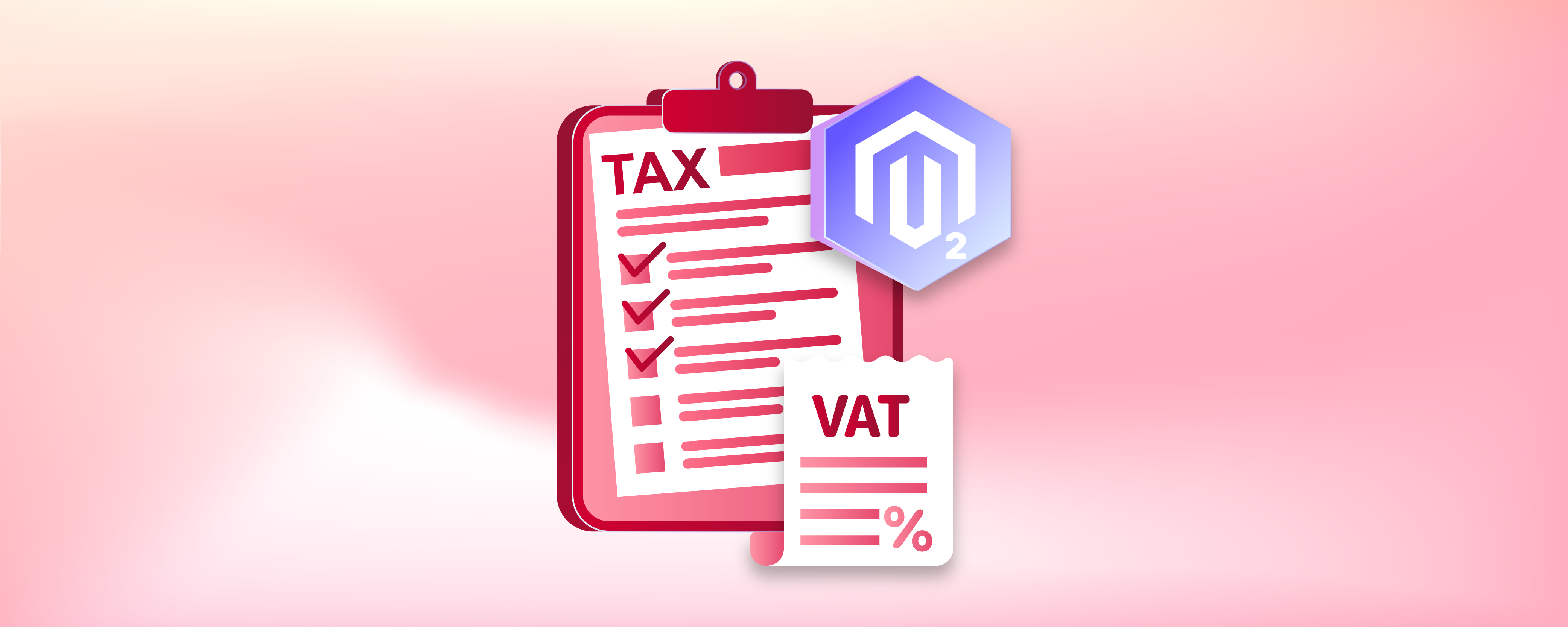 How to Configure Value Added Tax (VAT) in Magento 2