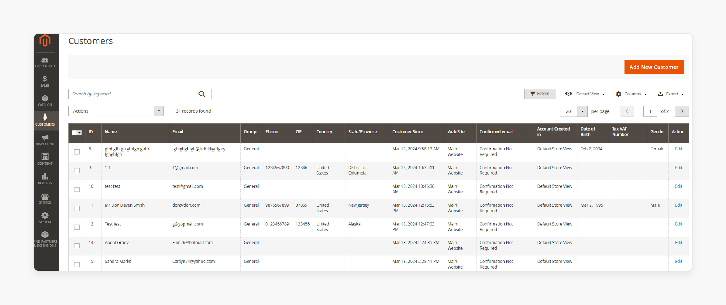 Go to Customers &gt; All Customers in the Admin Panel